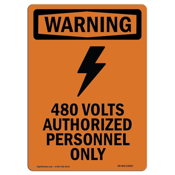 Safety Sign, OSHA WARNING, 5" Height, 480 Volts, Portrait, 10PK